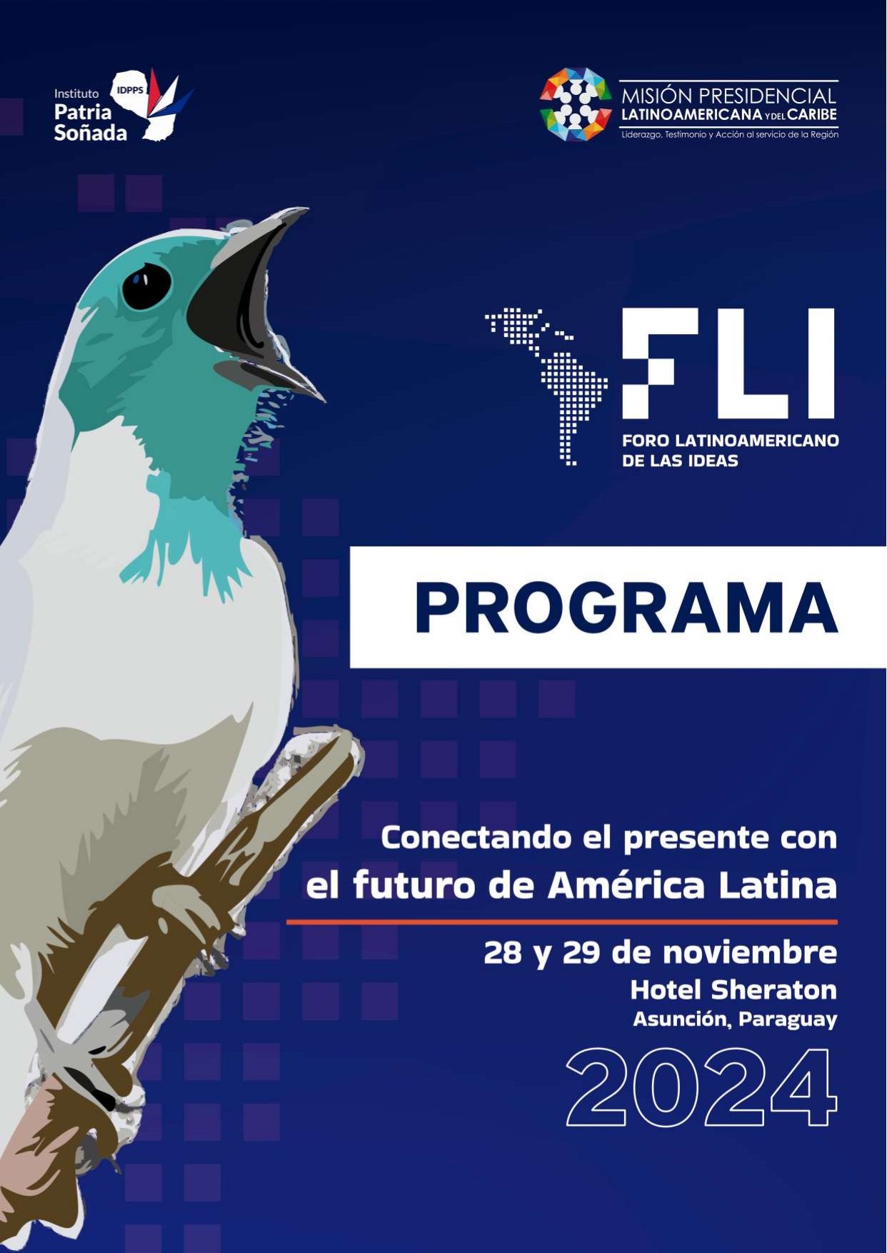 Cover of the FLI Program featuring a turquoise bird symbolizing Latin America's natural heritage, the FLI logo, and the tagline 'Connecting the present with the future of Latin America.